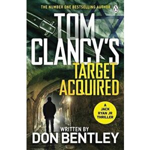 Tom Clancy's Target Acquired, Paperback - Don Bentley imagine