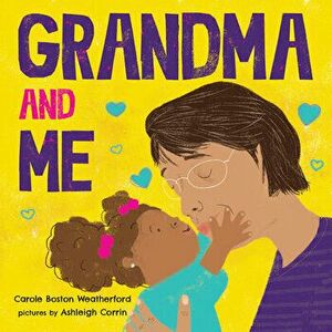Grandma and Me, Board book - Carole Boston Weatherford imagine