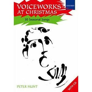 Voiceworks at Christmas. 30 Seasonal Songs, Sheet Map - Peter Hunt imagine