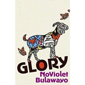 Glory, Hardback - NoViolet Bulawayo imagine