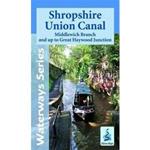 Shropshire Union Canal. Middlewich Branch and Up to Great Haywood JCT, Sheet Map - *** imagine