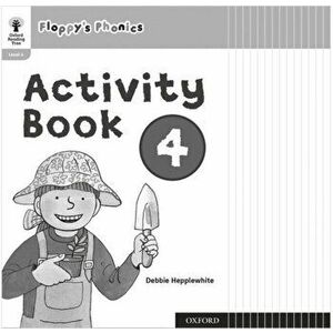 Oxford Reading Tree: Floppy's Phonics: Activity Book 4 Class Pack of 15 - Debbie Hepplewhite imagine