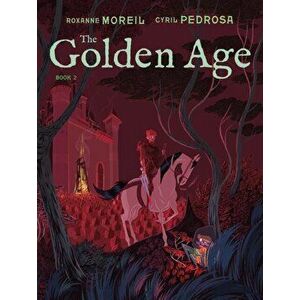 The Golden Age, Book 2, Hardback - Cyril Pedrosa imagine