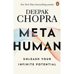 Metahuman, Paperback - Deepak Chopra imagine