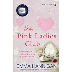 The Pink Ladies Club, Paperback - Emma Hannigan imagine