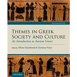 Themes in Greek Society and Culture. An Introduction to Ancient Greece, 2 Revised edition, Paperback - *** imagine