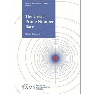 The Great Prime Number Race, Paperback - Roger Plymen imagine
