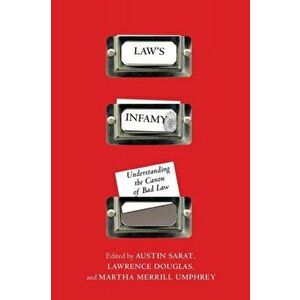Law's Infamy. Understanding the Canon of Bad Law, Paperback - *** imagine