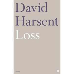 Loss. Main, Paperback - David Harsent imagine