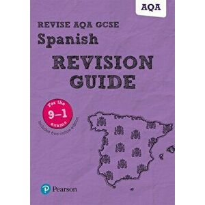 Pearson REVISE AQA GCSE (9-1) Spanish Revision Guide. for home learning, 2022 and 2023 assessments and exams - Vivien Halksworth imagine