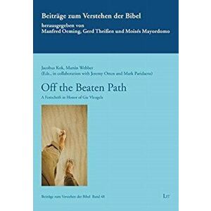 Off the Beaten Path. A Festschrift in Honor of Gie Vleugels, Paperback - *** imagine