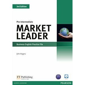 Market Leader 3rd Edition Pre-Intermediate Practice File & Practice File CD Pack. 3 ed - John Rogers imagine