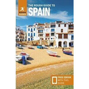 The Rough Guide to Spain (Travel Guide with Free eBook). 17 Revised edition, Paperback - Rough Guides imagine