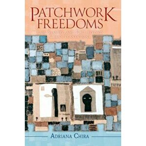 Patchwork Freedoms. Law, Slavery, and Race beyond Cuba's Plantations, New ed, Paperback - *** imagine
