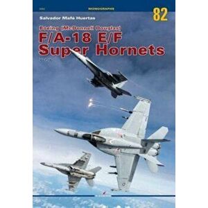 Boeing (Mcdonnell Douglas) F/A-18 E/F Super Hornets Vol. II, Paperback - Salvador Mafe Huertas imagine