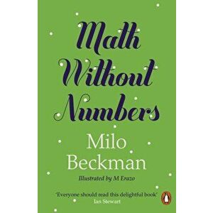 Math Without Numbers, Paperback - Milo Beckman imagine