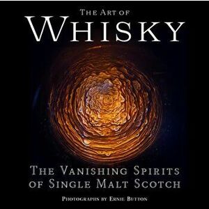 The Art of Whisky, Hardback - Ernie Button imagine