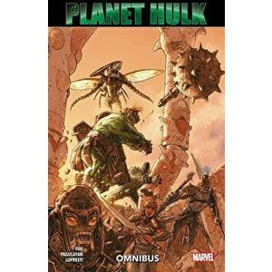 Planet Hulk Omnibus, Paperback - Greg Pak imagine