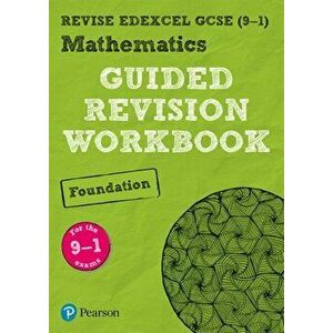 Pearson REVISE Edexcel GCSE (9-1) Maths Foundation Guided Revision Workbook. for home learning, 2022 and 2023 assessments and exams, Paperback - *** imagine