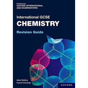 OxfordAQA International GCSE Chemistry: Revision Guide. 1, Paperback - Adam Robbins imagine