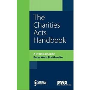 Charities Acts Handbook, The. A Practical Guide to the Charities Act, Paperback - *** imagine
