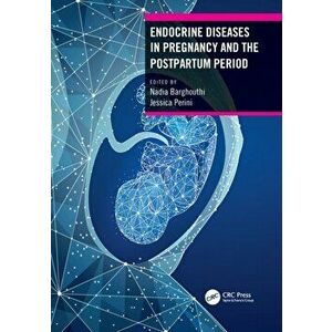 Endocrine Diseases in Pregnancy and the Postpartum Period, Paperback - Jessica (Associate Professor) Perini imagine