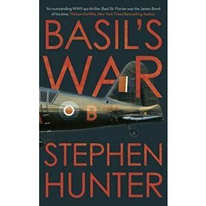 Basil's War, Hardback - Stephen Hunter imagine