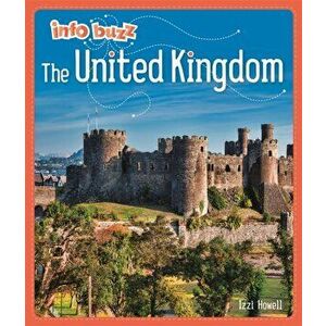 Info Buzz: Geography: The United Kingdom, Paperback - Izzi Howell imagine