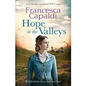 Hope in the Valleys, Paperback - Francesca Capaldi imagine