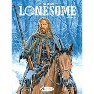 Lonesome Vol. 2: The Ruffians, Paperback - Yves Swolfs imagine