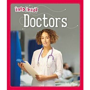 Info Buzz: People Who Help Us: Doctors. Illustrated ed, Paperback - Izzi Howell imagine