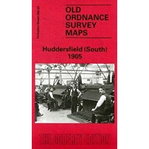 Huddersfield (South) 1905. Yorkshire Sheet 260.03, Facsimile of 1905 ed, Sheet Map - G. C. Dickinson imagine