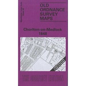 Chorlton-on-Medlock 1848. Manchester Sheet 39, Facsimile of 1848 ed, Sheet Map - Chris Makepeace imagine