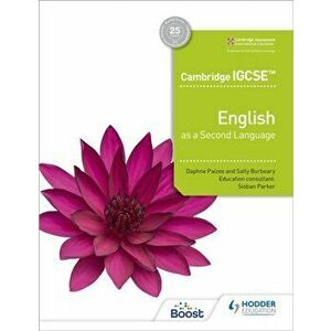 Cambridge IGCSE English as a Second Language, Paperback - Sally Burbeary imagine