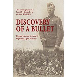 Discovery of a Bullet, Paperback - Gordon imagine