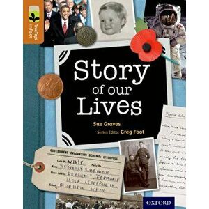 Oxford Reading Tree TreeTops inFact: Level 8: Story of our Lives, Paperback - Sue Graves imagine