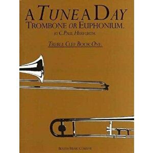 A Tune A Day For Trombone Or Euphonium (TC) 1 - C. Paul Herfurth imagine