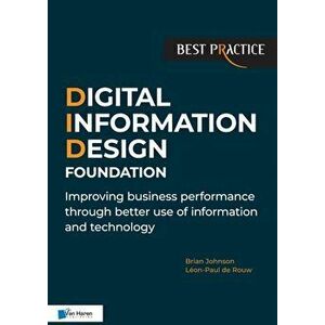 Digital Information Design (DID) Foundation, Paperback - Leon-Paul de Rouw Brian Johnson imagine