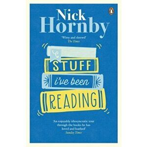 Stuff I've Been Reading, Paperback - Nick Hornby imagine