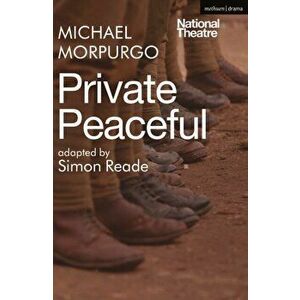 Private Peaceful, Paperback - Michael Morpurgo imagine