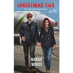 Christmas Ties, Paperback - Margie Woods imagine