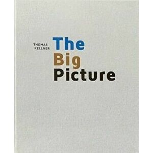 The Big Picture. A New Perspective on the Grand Canyon, Hardback - Thomas Kellner imagine