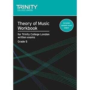 Theory of Music Workbook Grade 5 (2007), Paperback - Trinity College London imagine