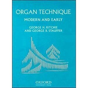 Organ Technique. Modern and Early, Spiral Bound - *** imagine
