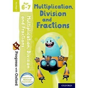 Progress with Oxford: Multiplication, Division and Fractions Age 6-7 - Paul Hodge imagine
