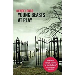 Young Beasts at Play, Paperback - Davide Longo imagine