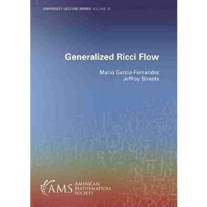 Generalized Ricci Flow, Paperback - Jeffrey Streets imagine