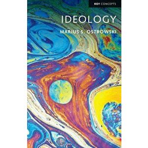 Ideology, Paperback - Marius S. Ostrowski imagine