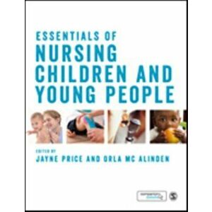 Essentials of Nursing Children and Young People - *** imagine