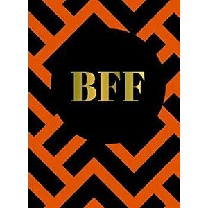 BFF. The Perfect Gift For the Best Friend Ever, Hardback - Summersdale Publishers imagine